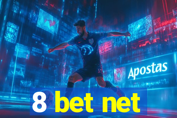 8 bet net